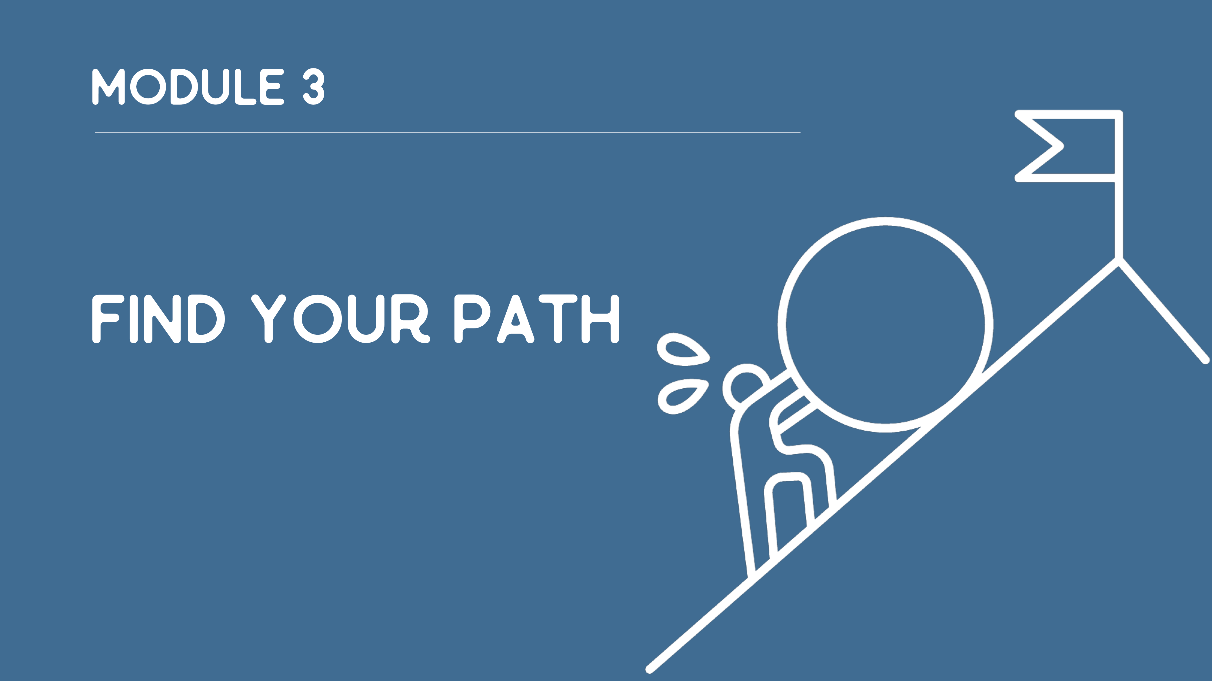 Module 3: Find Your Path Image