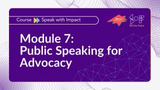 Module 7: Public Speaking for Advocacy Image